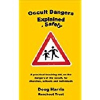 Occult Dangers Explained by Doug Harris