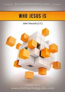 Understanding Who Jesus Is