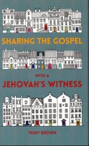 Sharing the Gospel With a Jehovah’s Witness