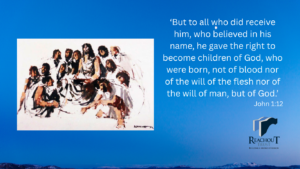 The right to become children of God John 1:12